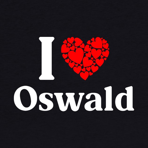 Oswald Heart - I Love Oswald by Red Dirt